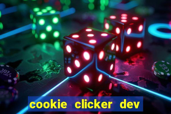 cookie clicker dev tools code